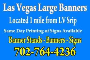 Las Vegas Big Banner Signs