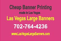 Large banner signs Las Vegas