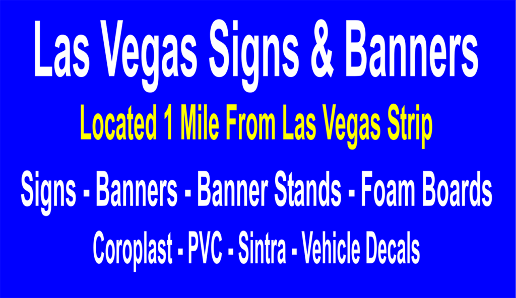 Las Vegas vinyl banners 89109