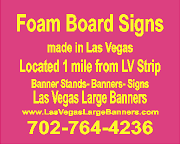 Large foam board signs Vegas