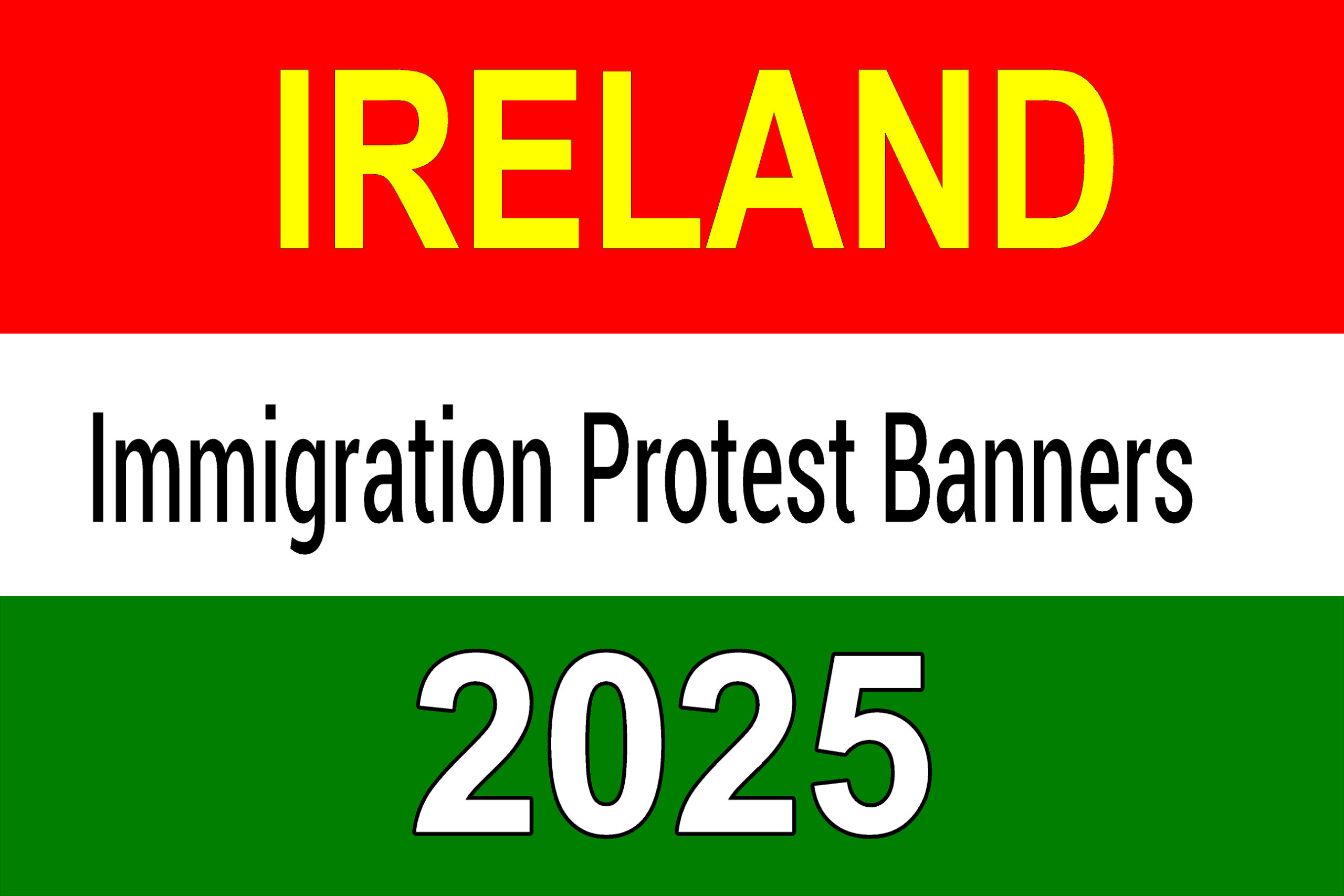 Ireland Immigration Signs and Banners