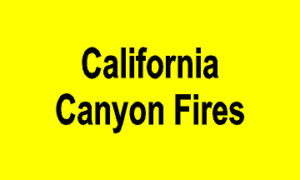 California Canyon Fire Signs and Banners